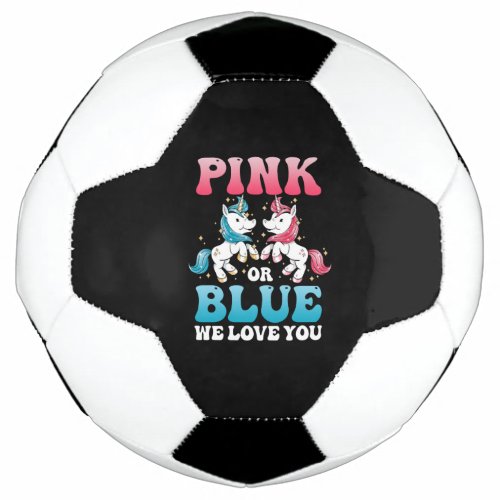Pink Or Blue We Love You Unicorn Gender Reveal Soccer Ball