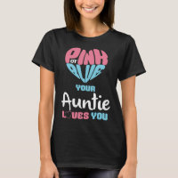 pink or blue your auntie loves you aunt t-shirts
