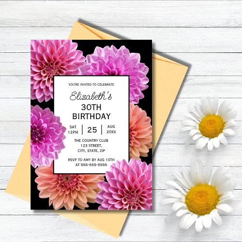 Pink Orange Dahlia Floral Black 30th Birthday  Invitation