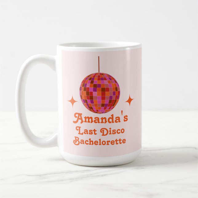 Pink Orange Groovy Last disco Bachelorette Party   Coffee Mug (Left)