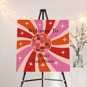 Pink Orange Last Disco Bachelorette Welcome Foam Board