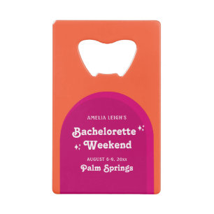 Pink & Orange Sunset Retro Bachelorette Weekend Credit Card Bottle Opener