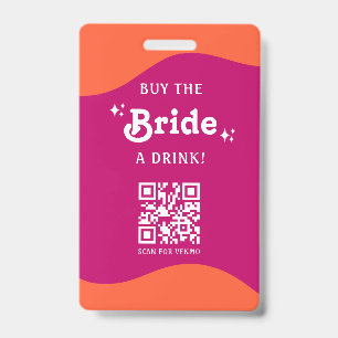 Pink & Orange Sunset Retro Buy The Bride a Drink Badge