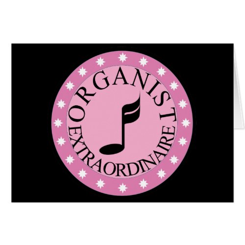 Pink Organist Extraordinaire