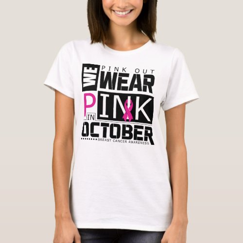 Pink Out Breast Cancer awareness T_Shirt