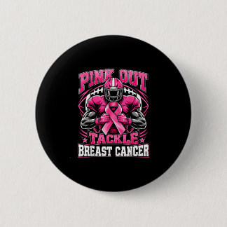 Pink out tackle breast cancer awareness american button