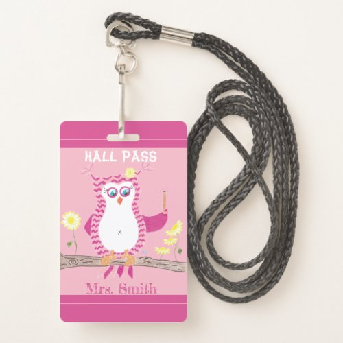 Pink owl teacher hall pass badge