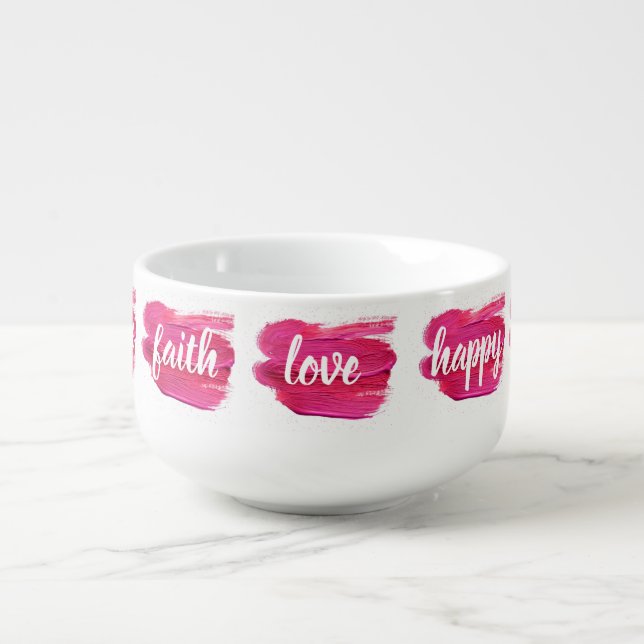 Pink Paint abstract Love quote motivation Soup Mug (Front)