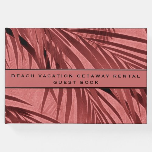 Pink Palm Leaves  Vacation Rental Guest Book