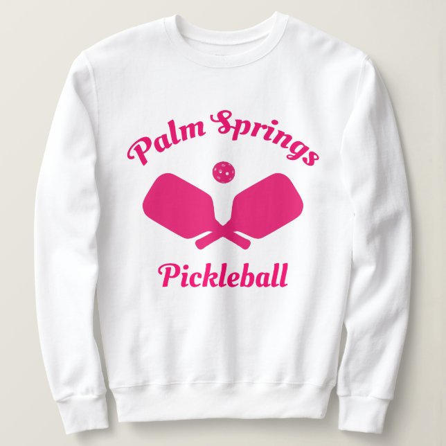 Pink Palm Springs Pickleball Sweatshirt (Design Front)