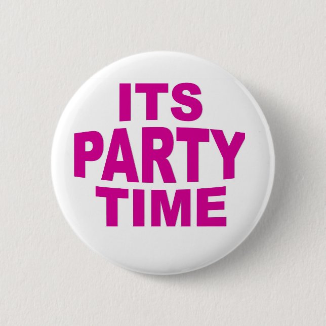 Pink Party Time Pinback Button (Front)