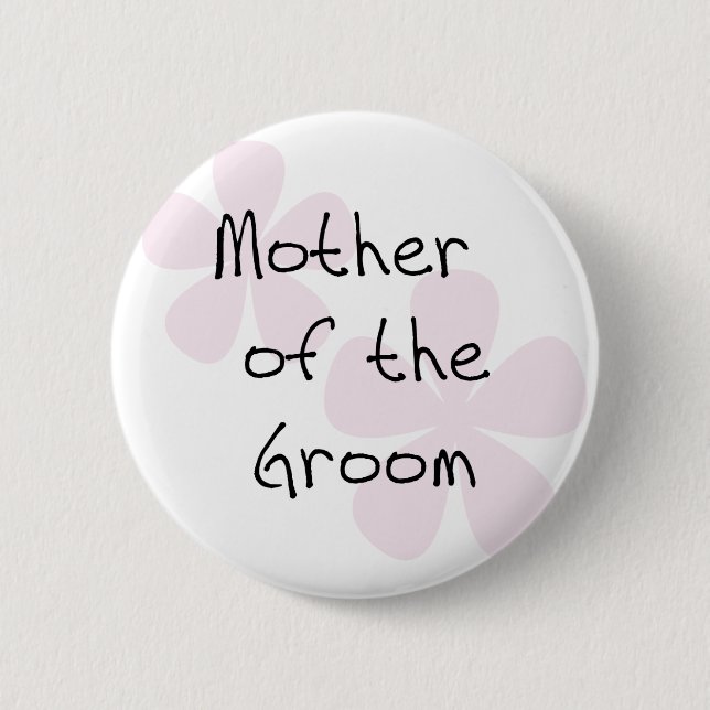 Pink Pastel Flowers Mother of Groom Pinback Button (Front)