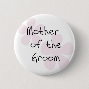Pink Pastel Flowers Mother of Groom Pinback Button