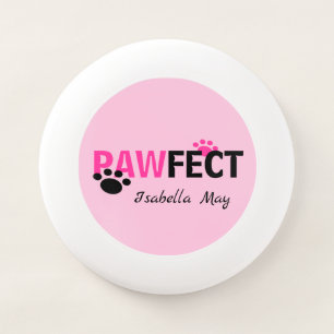 Pink Pawfect With Paws & Name Dog Frisbee