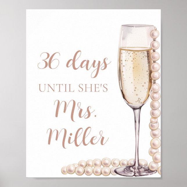 Pink Pearls and Prosecco Days Until She Is Mrs. Poster (Front)