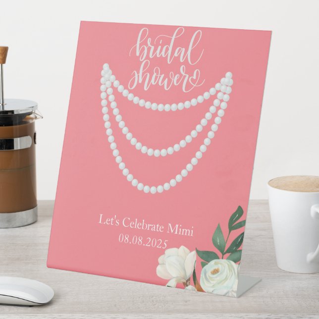 pink pearls bridal shower pedestal sign (In SItu)