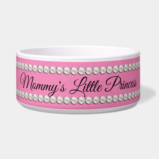 Pink Pearls Mommy’s Little Princess Dog Bowl (Front)