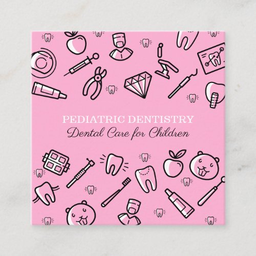 Pink Pediatric Dentistry Dental Care for Childs Square Business Card