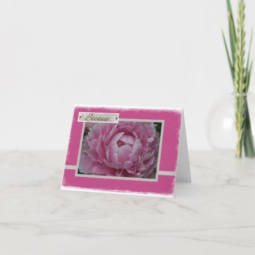 Pink Peonies in Bloom _ Just Because Card