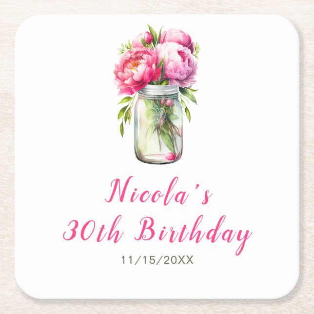 Pink Peonies Mason Jar Birthday Square Paper Coaster (Front)