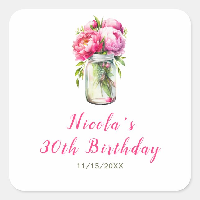 Pink Peonies Mason Jar Birthday Square Sticker (Front)