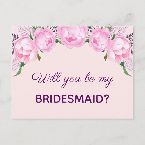 Pink Peonies  Will You Be My Bridesmaid Invitation Postcard