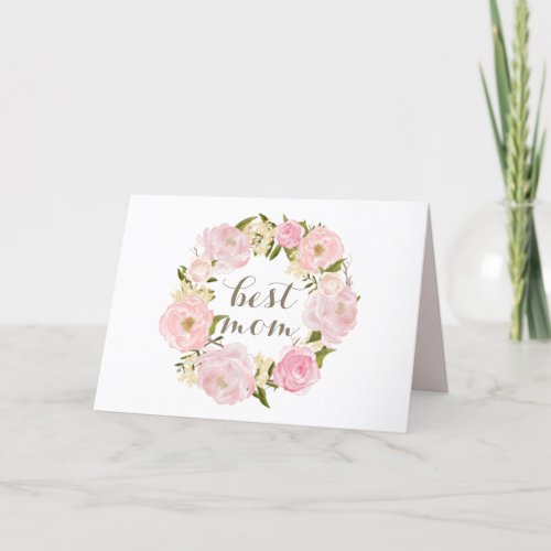 Pink Peony Wreath Best Mom Happy Mothers Day Holiday Card