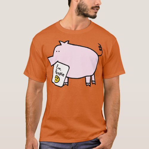 Pink Pig Says Ew People T_Shirt