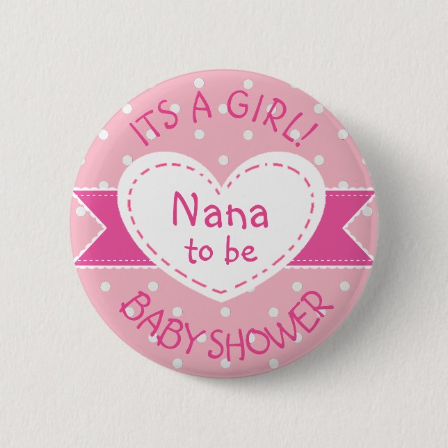 Pink Polka Dot Grandma Nana To Be Its a Girl Pin (Front)