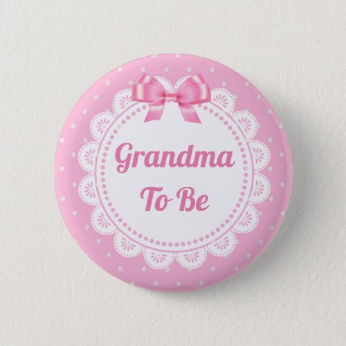 Pink Polka Dot Grandma to Be Baby Shower Button
