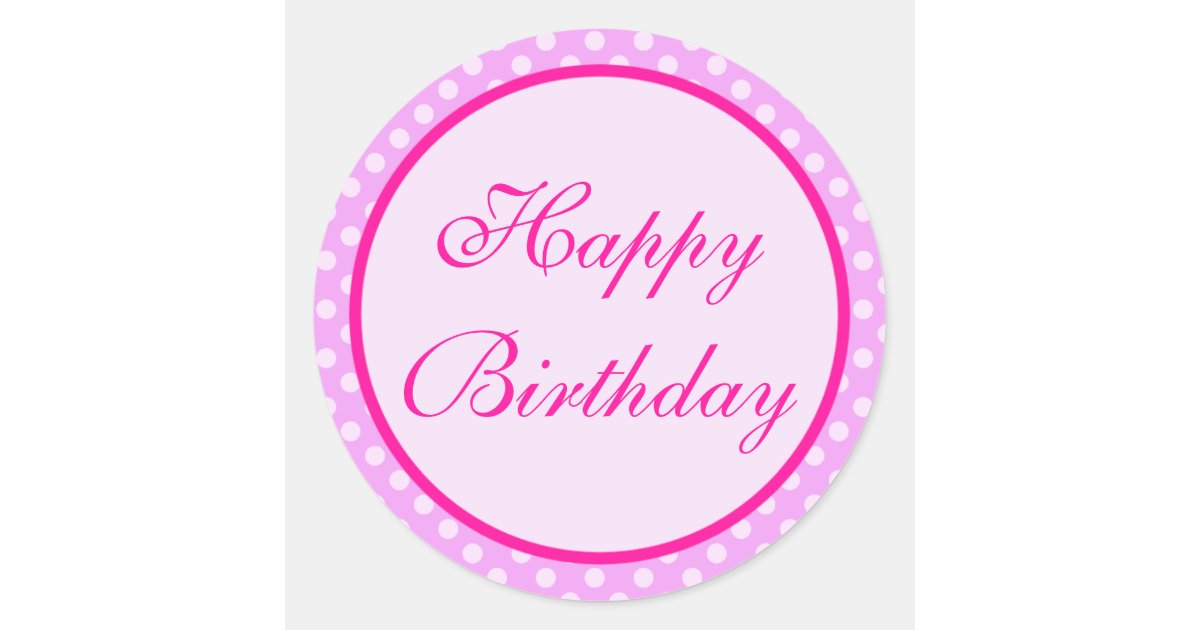 Pink Polka Dot Happy Birthday Sticker | Zazzle