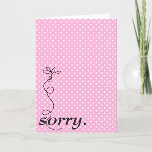 Pink Polka Dot Sorry Card