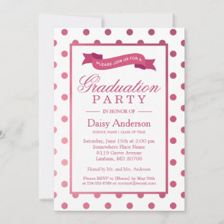 Pink Polka Dots Grad Graduation Party Invite
