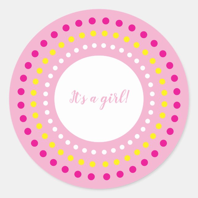 Pink Polka Dots "It's a Girl!" Gender Reveal Classic Round Sticker (Front)