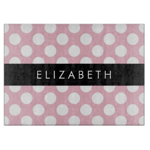 Pink Polka Dots Polka Dot Pattern Your Name Cutting Board