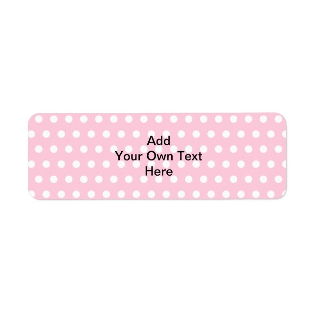 Pink Polka Dots, with Custom Black Text. Label (Front)