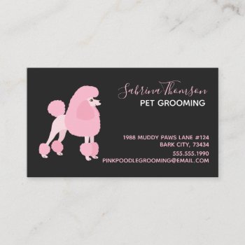 Pink Poodle Pet Grooming Business Card by JKLDesigns at Zazzle