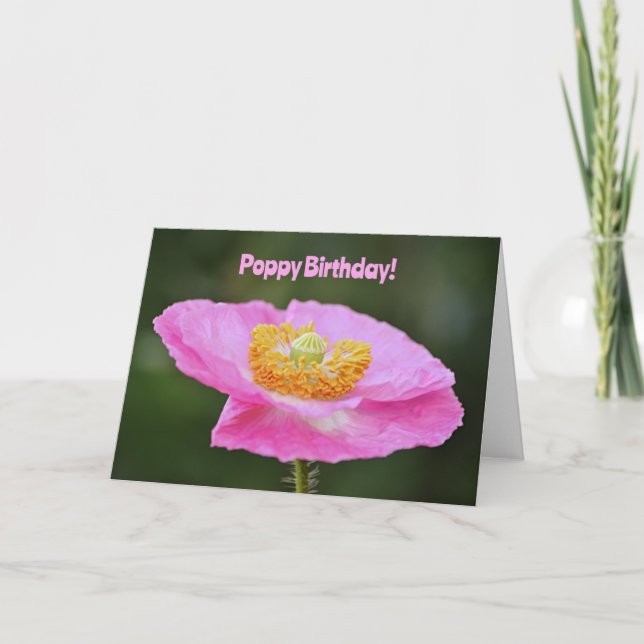 Pink Poppy Pun Birthday Card (Front)