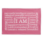 Pink Positive Affirmations For Healthy Self Image Pillowcase at Zazzle
