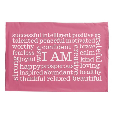 Pink Positive Affirmations For Healthy Self Image Pillowcase