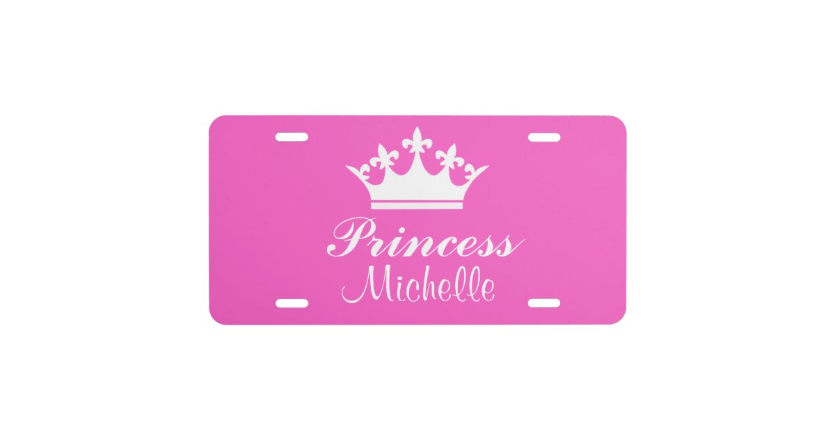 Pink Princess Personalized Name License Plate Zazzle