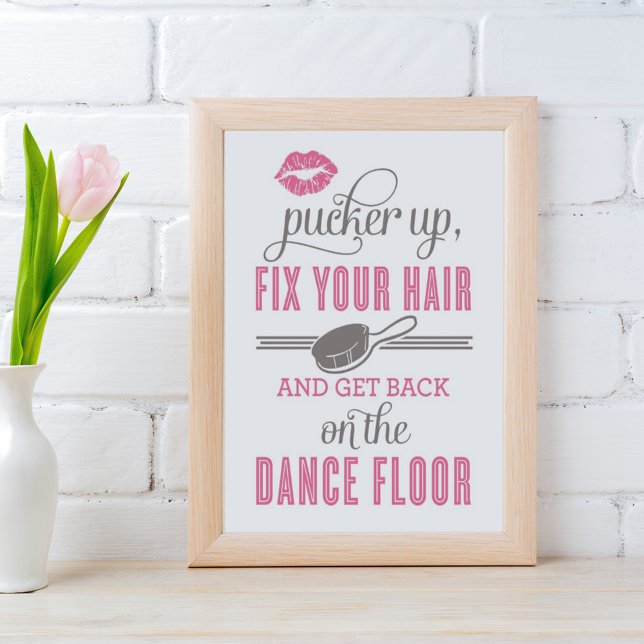 Pink Pucker Up and Fix Your Hair Ladies Restroom Poster (Creator Uploaded)