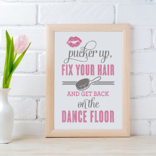 Pink Pucker Up Dance Floor Wedding Bathroom Poster