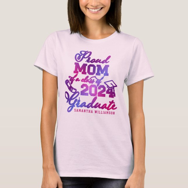 Pink Purple Blue Proud Mom of Class 2023 Graduate T-Shirt (Front)