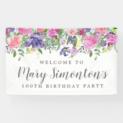 Pink Purple Floral 100th Birthday Party Welcome Banner