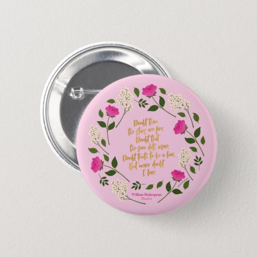 Pink Purple Floral William Shakespeare Never Doubt Button