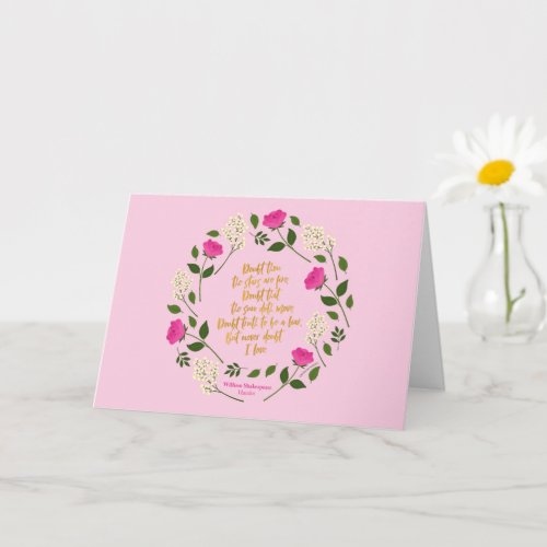 Pink Purple Floral William Shakespeare Never Doubt Card