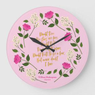 Pink Purple Floral William Shakespeare Never Doubt Large Clock