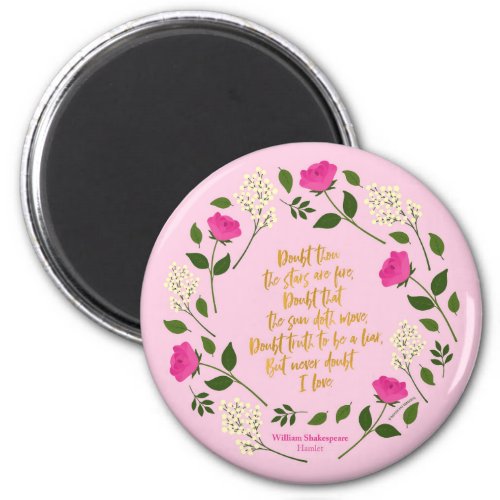 Pink Purple Floral William Shakespeare Never Doubt Magnet