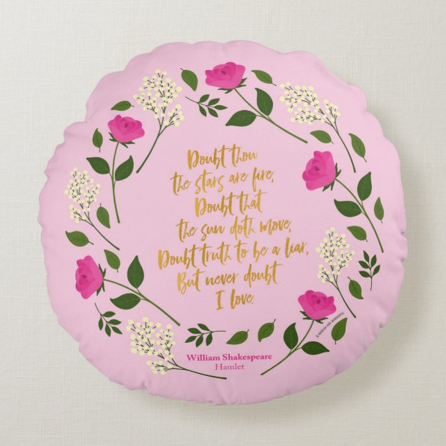 Pink Purple Floral William Shakespeare Never Doubt Round Pillow (Front)